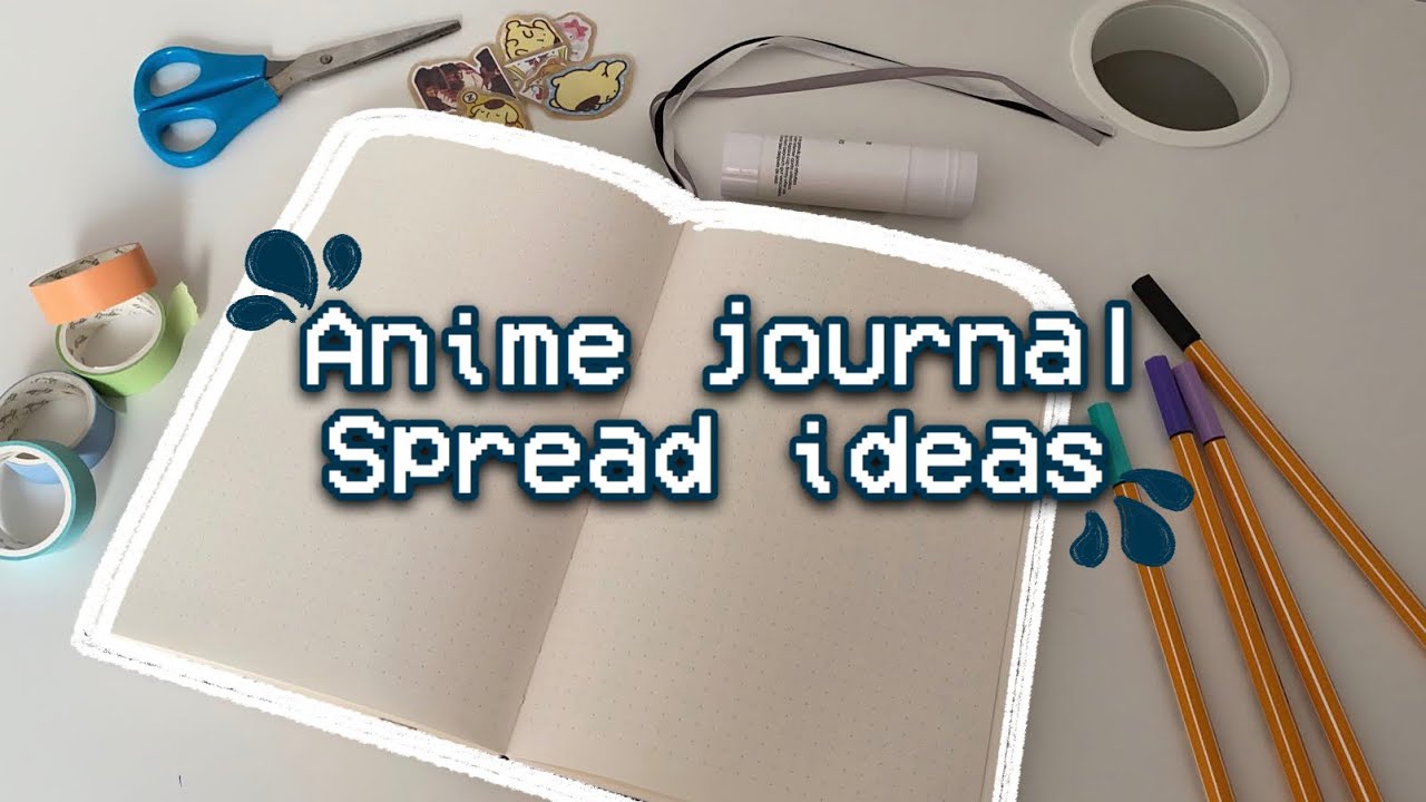 pix Anime Journal Ideas Cover anime journal spread ideas