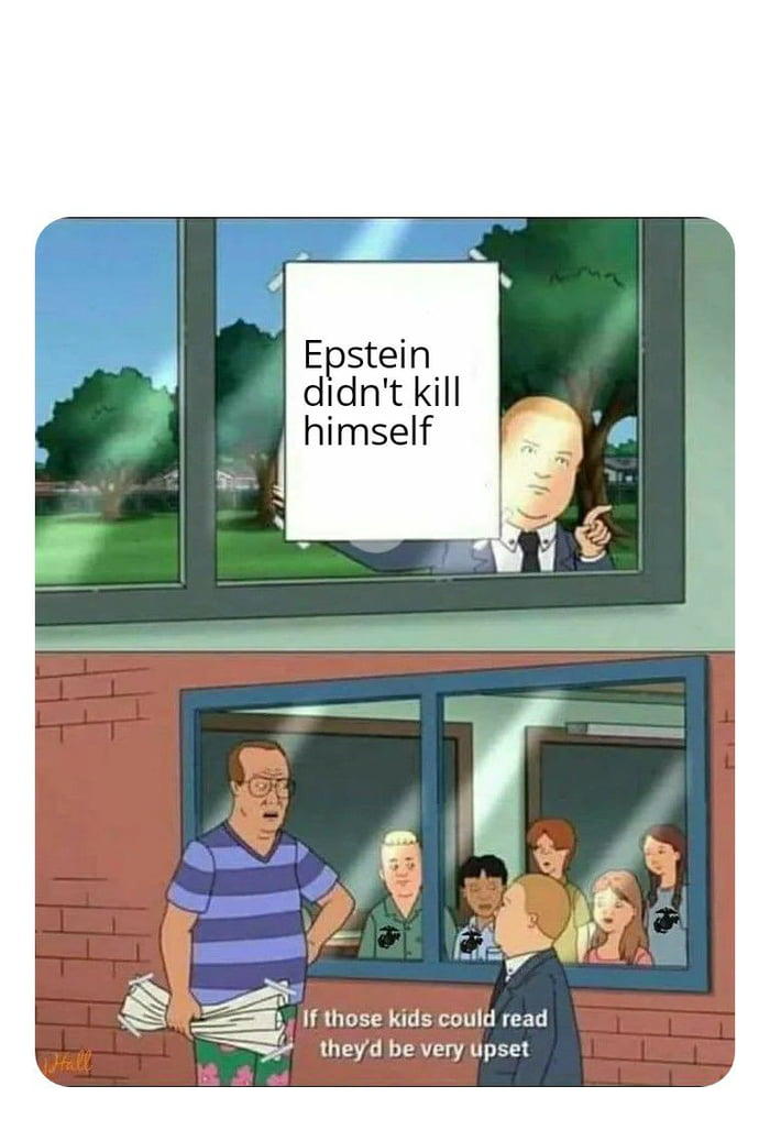 picture King Of The Hill Meme Can't Read if those kids could read they d be very