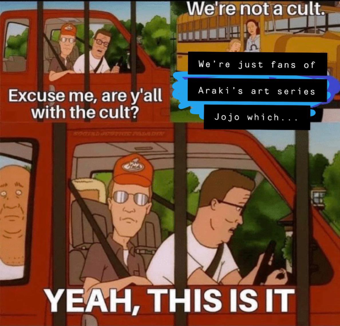 photo King Of The Hill Meme Cult are y all with the cult know your meme