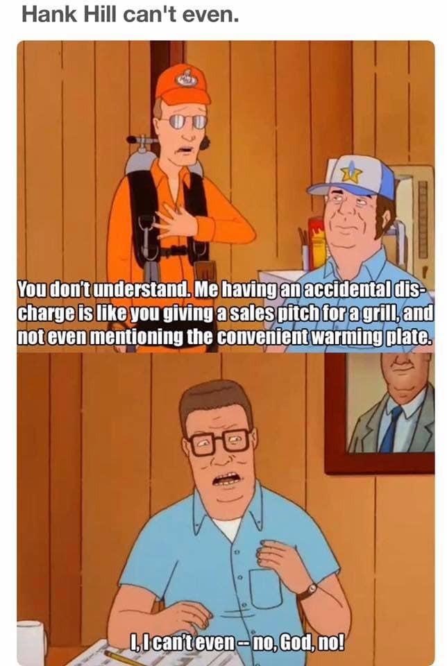 photo King Of The Hill Meme Hank hank knows what s up king of the hill
