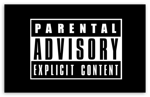 wallpapers Laptop Parental Advisory Wallpapers parental advisory wallpapers posted by