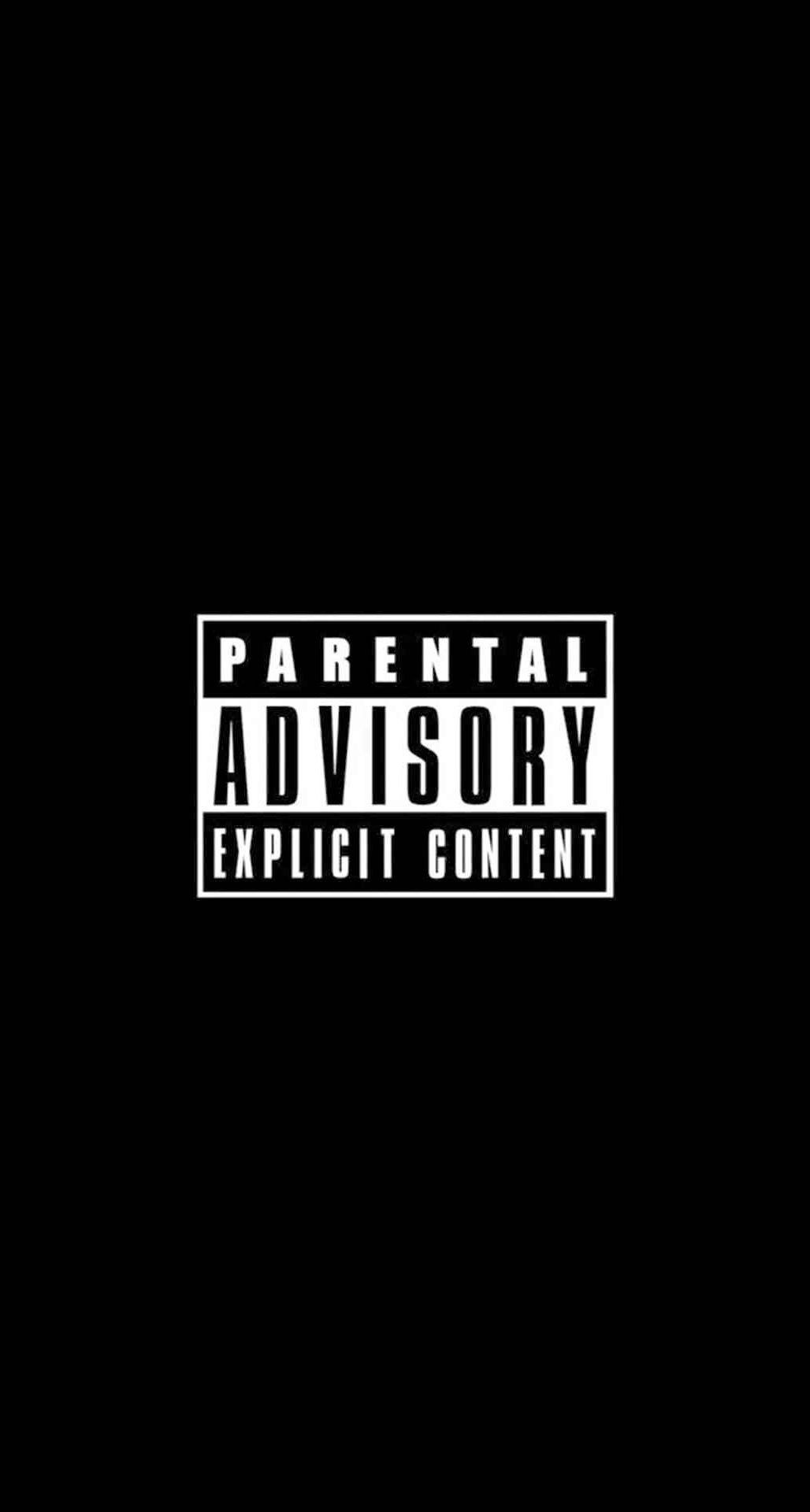 Featured image of post Wallpapers Parental Advisory